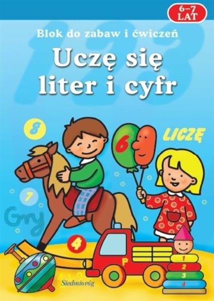 UCZĘ SIĘ LITER I CYFR. BLOK DO ZABAW I ĆWICZEŃ