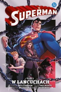 Superman. W łańcuchach. Tom 2. Uniwersum DC