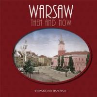 WARSAW THEN AND NOW