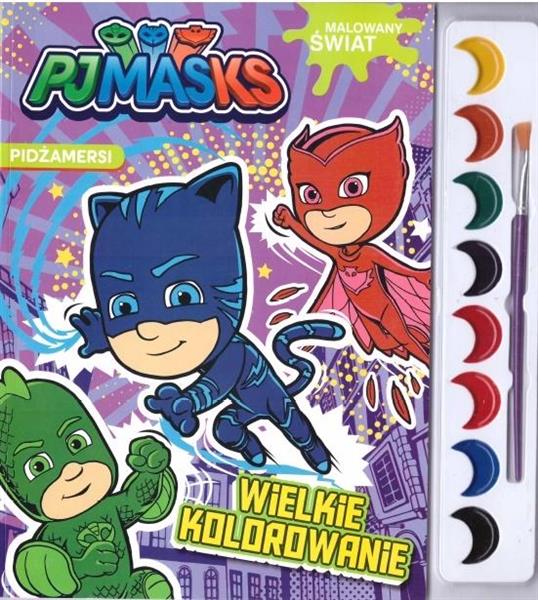 PIDŻAMERSI. MALOWANY ŚWIAT. WIELKIE KOLOROWANIE