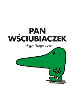 Mr. Men i Mała Miss. Pan Wściubiaczek