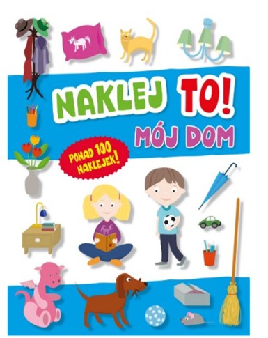 NAKLEJ TO! MÓJ DOM