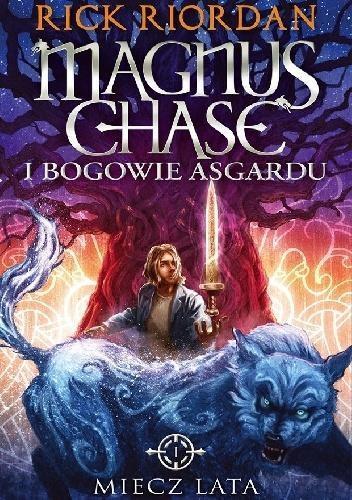 MIECZ LATA MAGNUS CHASE I BOGOWIE