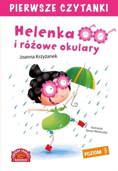 PIERWSZE CZYTANKI. HELENKA I RÓŻOWE OKULARY