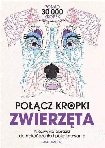 POŁĄCZ KROPKI. ZWIERZĘTA. NIEZWYKŁE OBRAZKI DO DOK