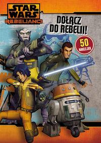 STAR WARS. DOŁĄCZ DO REBELII!