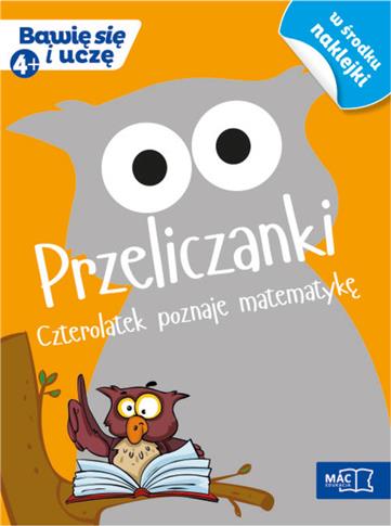 Bawię się i uczę. Przeliczanki. Czterolatek poznaj