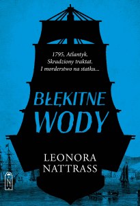 Błękitne wody. Czarna Kropla. Tom 2