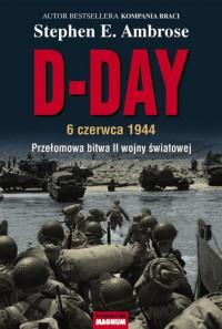 D-DAY 6 CZERWCA 1944 PRZEŁOMOWA BITWA II..