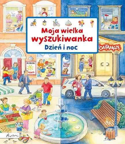 MOJA WIELKA WYSZUKIWANKA. DZIEŃ I NOC