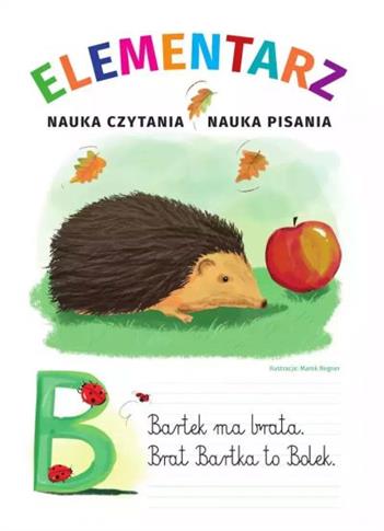 ELEMENTARZ. NAUKA CZYTANIA. NAUKA PISANIA