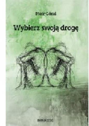 Wybierz swoją drogę