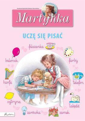 MARTYNKA UCZĘ SIĘ PISAĆ