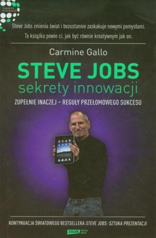 Steve Jobs. Sekrety innowacji
