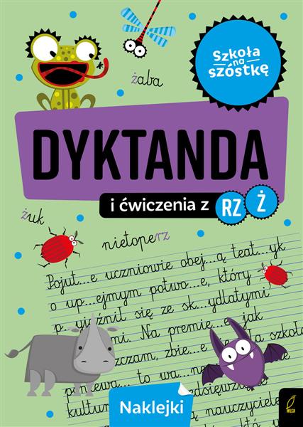 DYKTANDA I ĆWICZENIA Z Z RZ,Ż. SZKOŁA NA SZÓSTKĘ