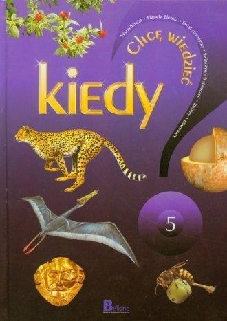 Chcę wiedzieć kiedy Leksykon wiedzy 5