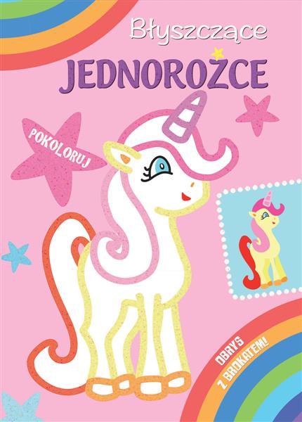 BŁYSZCZĄCE JEDNOROŻCE