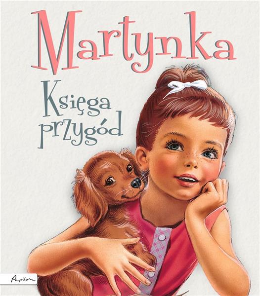 MARTYNKA. KSIĘGA PRZYGÓD