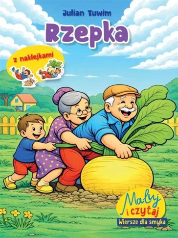 MALUJ I CZYTAJ. WIERSZE DLA SMYKA. RZEPKA