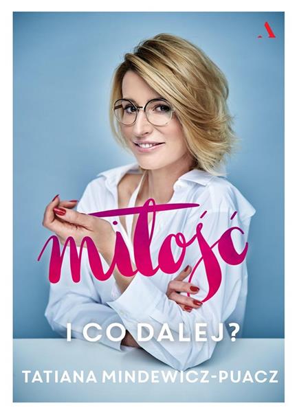 MIŁOŚĆ. I CO DALEJ