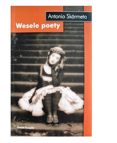WESELE POETY ANTONIO SKARMETA