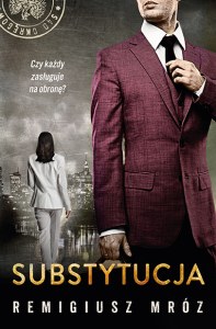 Substytucja. Seria z Joanną Chyłką. Tom 19