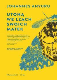 UTONĄ WE ŁZACH SWOICH MATEK