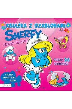KSIĄŻKA Z SZABLONAMI. SMERFY. PRZYGODY SMERFETKI