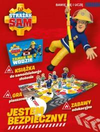 STRAŻAK SAM BAWIĘ SIĘ I UCZĘ JESTEM BEZPIECZNY