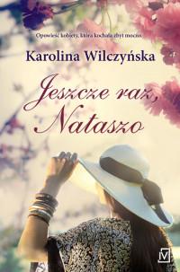 JESZCZE RAZ NATASZO