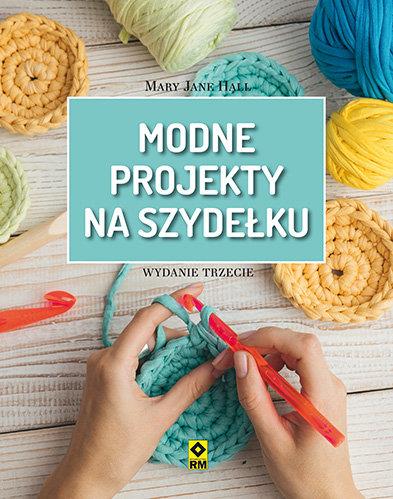 MODNE PROJEKTY NA SZYDEŁKU