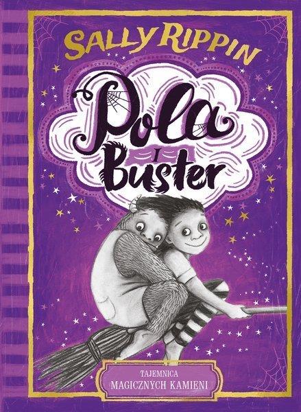 POLA I BUSTER. TAJEMNICA MAGICZNYCH KAMIENI