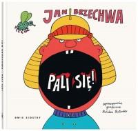 PALI SIĘ!