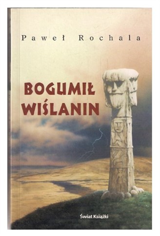 BOGUMIŁ WIŚLANIN PAWEŁ ROCHALA