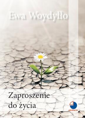 ZAPROSZENIE DO ŻYCIA