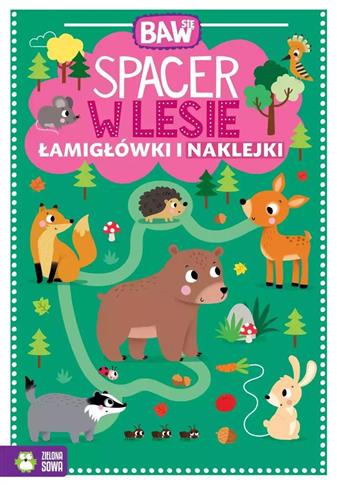 Baw się. Spacer w lesie