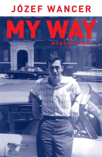 MY WAY. WSPOMNIENIA