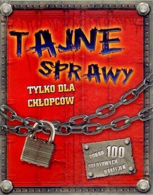 TAJNE SPRAWY. TYLKO DLA CHŁOPCÓW