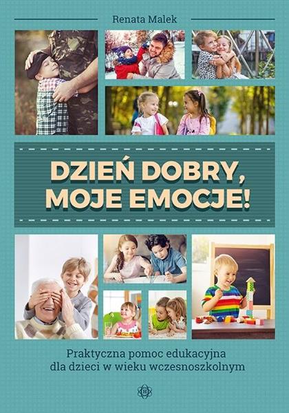 DZIEŃ DOBRY, MOJE EMOCJE!