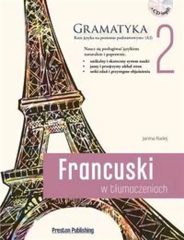 Francuski w tłumaczeniach. Gramatyka. Część 2