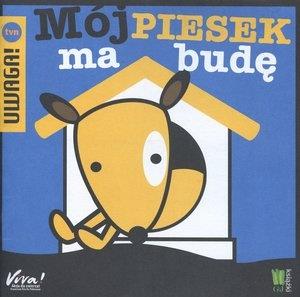 MÓJ PIESEK MA BUDĘ