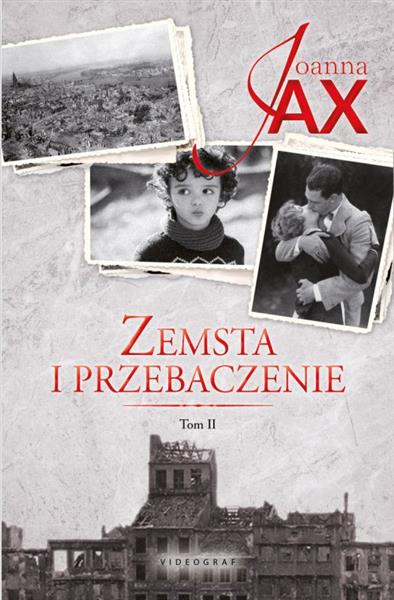Zemsta i przebaczenie. Tom 2. Rzeka tęsknoty. Morz