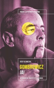 Witold Gąbrowicz. Ja!