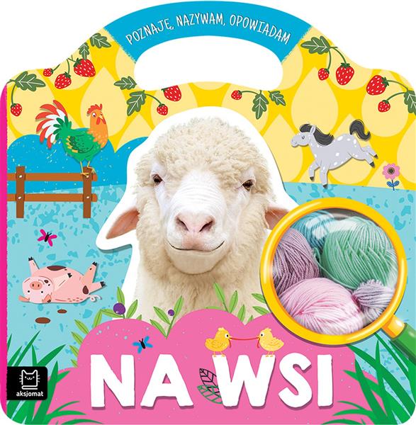 NA WSI. POZNAJĘ, NAZYWAM, OPOWIADAM
