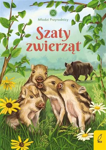 Młodzi przyrodnicy. Szaty zwierząt. Tom 14