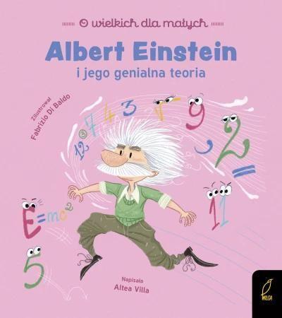 O wielkich dla małych. Albert Einstein i jego geni