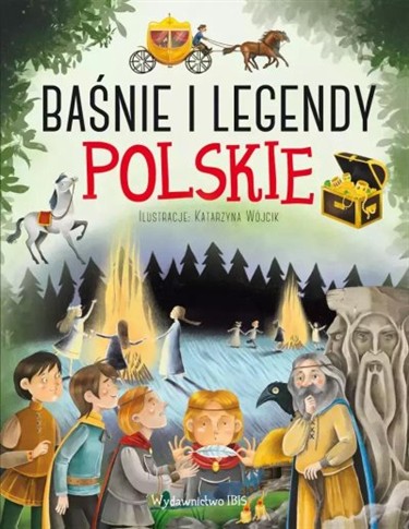 BAŚNIE ILEGENDY POLSKIE
