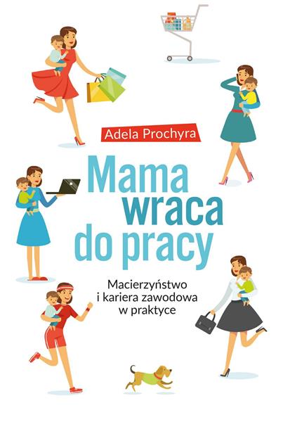 MAMA WRACA DO PRACY