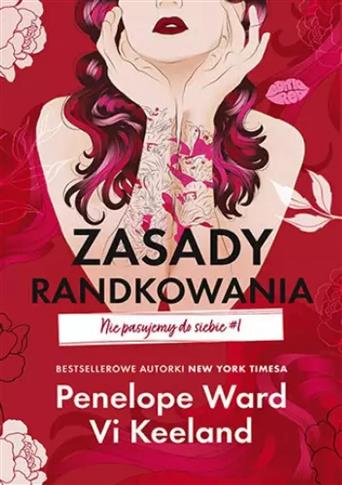 ZASADY RANDKOWANIA. NIE PASUJEMY DO SIEBIE. TOM 1