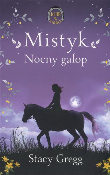 KLUB W SIODLE T.1 MISTYK. NOCNA WYPRAWA